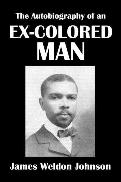 The Autobiography of an Ex-Colored Man