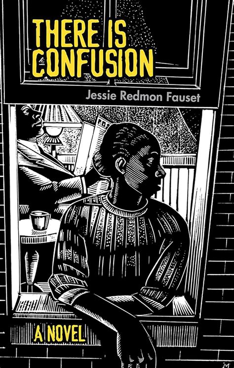 There is Confusion by Jessie Redmon Fauset